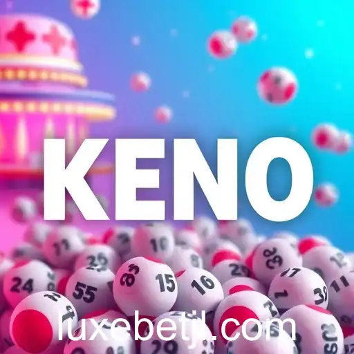Luxebet Keno: Where Traditional Gaming Meets Modern Luxury